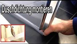 Duschdichtung montieren Anleitung - Dusche Dichtungen erneuern & anbringen