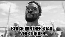 Black Panther Star gestorben mit 43 Jahren! (Chadwick Boseman an Darmkrebs verstorben) 😰