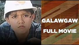 GALAWGAW: Maricel Soriano, William Martinez & Opalyn Forster | Full Movie