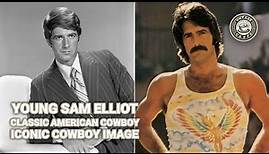 Young Sam Elliot: Early Life and Career
