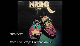 NRBQ, "Brothers" (live 1972) from The Scraps Companion CD