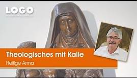 Heilige Anna ▶ Theologisches mit Kalle | LOGO Buchversand