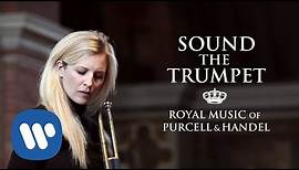 ALISON BALSOM - Sound the Trumpet (Royal Music of Purcell & Handel)