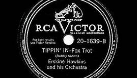 1945 HITS ARCHIVE: Tippin’ In - Erskine Hawkins (instrumental)