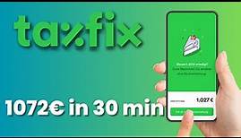 Erhalte 1072€ in 30 Minuten mit der TaxFix Steuererklärung TaxFix App Test 2023