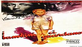 ASA 🎥📽🎬 The Children Are Watching Us (1944) a film directed by Vittorio De Sica with Isa Pola, Adriano Rimoldi, Luciano De Ambrosis, Emilio Cigoli, Giovanna Cigol