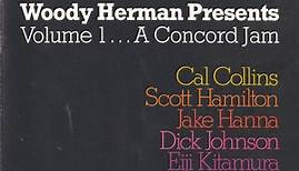 Woody Herman - Presents Volume 1 ...A Concord Jam