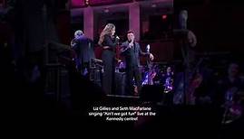Liz Gillies and Seth MacFarlane - Ain't We Got Fun (Live at The Kennedy Center in Washington DC)