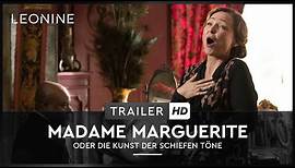 MADAME MARGUERITE oder Die Kunst der schiefen Töne | Trailer | Deutsch