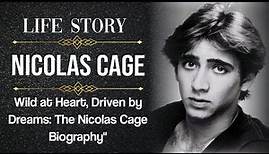 Nicolas Cage life story in English | biography | lifestyle
