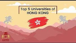 Top 5 Universities in Hong Kong for International Students