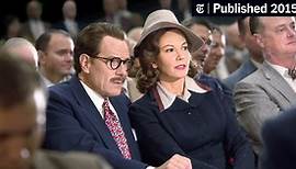 ‘Trumbo’ Recalls the Hunters and the Hunted of Hollywood