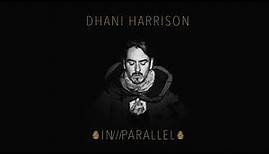 Dhani Harrison - All About Waiting [Audio]