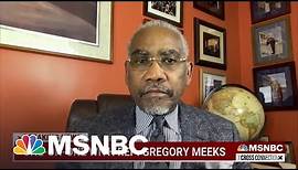 Rep. Gregory Meeks: "We Need To Give Ukraine Everything That They Need"