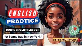 A Sunny Day in New York | English Vocabulary | English Listening Skills - Improve Your English Now