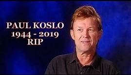 "Mr. Majestyk" Character Actor Paul Koslo 1944-2019 Memorial Video