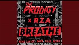 Breathe (feat. RZA) (Rene LaVice Dark D & B Remix)