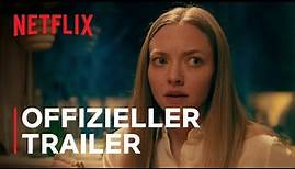 „Things Heard & Seen“ mit Amanda Seyfried | Offizieller Trailer | Netflix