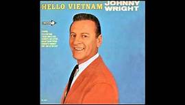 Johnny Wright - Hello Vietnam (Full Album)