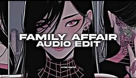 family affair - mary j blige || (edit audio)