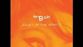 The B-52's - Juliet of the Spirits