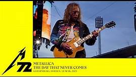 Metallica: The Day That Never Comes (Gothenburg, Sweden - June 16, 2023)