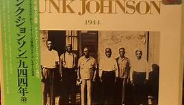 Bunk Johnson - 1944 Vol. 2