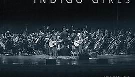 Indigo Girls - Live With The University Of Colorado Symphony Orchestra