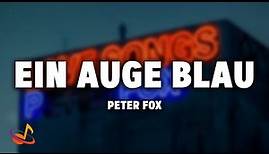 Peter Fox - EIN AUGE BLAU [Lyrics]