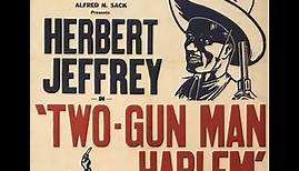 Two Gun Man From Harlem (1935) | Herb Jeffries Spencer Williams All Black Cast