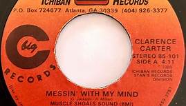 Clarence Carter - Messin' With My Mind