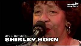 Shirley Horn live at the North Sea Jazz Festival 1994