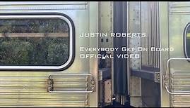 Justin Roberts - Everybody Get On Board - Official Video