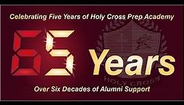 Holy Cross Prep Academy Fifth Anniversary