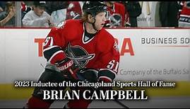 Brian Campbell Hall of Fame Induction Documentary