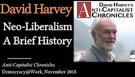 David Harvey: A Brief History of Neo-Liberalism & The Financialization of Power | ACC 01-03