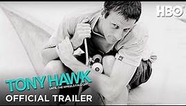 Tony Hawk: Until the Wheels Fall Off | Official Trailer | HBO