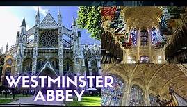 Unique Architecture of Westminster Abbey | Amazing Interior View of Westminster Abbey - London