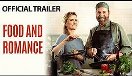 FOOD AND ROMANCE | Official Trailer