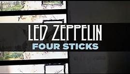 Led Zeppelin - Four Sticks (Official Audio)