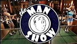 The Man Show - Season 1 Intro [HQ]