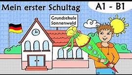 Deutsch A1 - B1: Erster Schultag & Schultüte / German lesson: first day at school