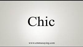 How To Say Chic