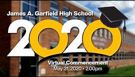 James A. Garfield High School - 2020 Virtual Commencement