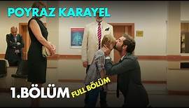 Poyraz Karayel 1. Bölüm - Full Bölüm