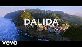 Dalida - Love in Portofino (Clip Officiel)