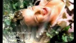 Kirsty Hawkshaw - Fine Day (VIDEO OFICIAL)