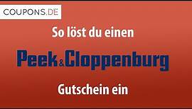 Peek & Cloppenburg Gutschein einlösen – Anleitung