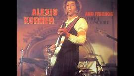 ALEXIS KORNER - Alexis Korner And Friends ( Full Album) (Vinyl)