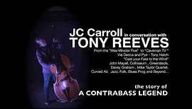 Tony Reeves interview 2023 - JC Carroll